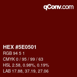 Color code: HEX #5E0501 | qconv.com