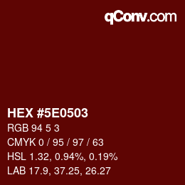 Color code: HEX #5E0503 | qconv.com
