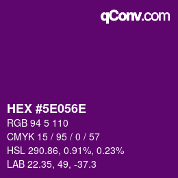 Code couleur: HEX #5E056E | qconv.com