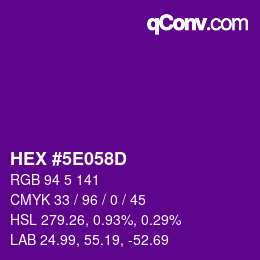 カラーコード: HEX #5E058D | qconv.com