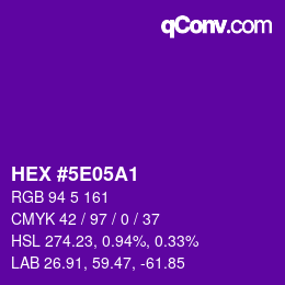 カラーコード: HEX #5E05A1 | qconv.com