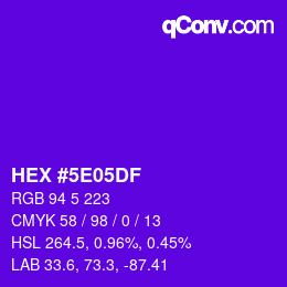 カラーコード: HEX #5E05DF | qconv.com