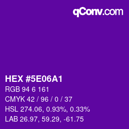 Color code: HEX #5E06A1 | qconv.com