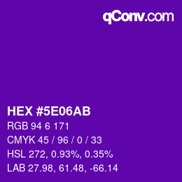 カラーコード: HEX #5E06AB | qconv.com