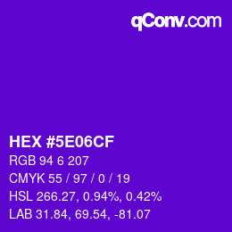 Color code: HEX #5E06CF | qconv.com