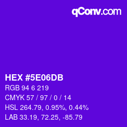 Color code: HEX #5E06DB | qconv.com
