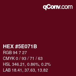 Color code: HEX #5E071B | qconv.com