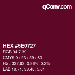 Color code: HEX #5E0727 | qconv.com