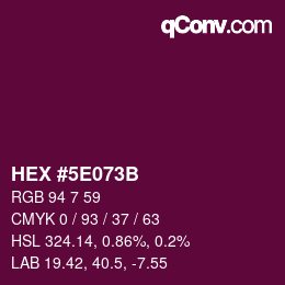 Color code: HEX #5E073B | qconv.com