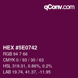 Color code: HEX #5E0742 | qconv.com