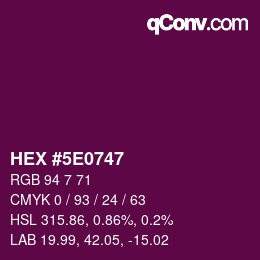 Color code: HEX #5E0747 | qconv.com