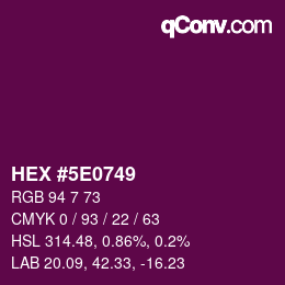 Color code: HEX #5E0749 | qconv.com
