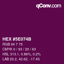 Color code: HEX #5E074B | qconv.com