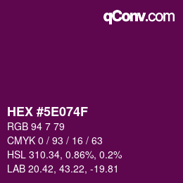 Color code: HEX #5E074F | qconv.com