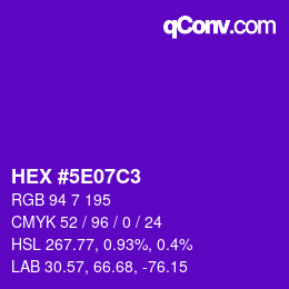 Color code: HEX #5E07C3 | qconv.com
