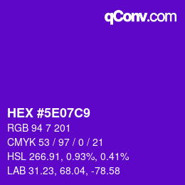 カラーコード: HEX #5E07C9 | qconv.com