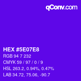 カラーコード: HEX #5E07E8 | qconv.com