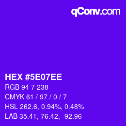 Color code: HEX #5E07EE | qconv.com