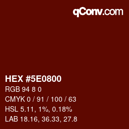 Color code: HEX #5E0800 | qconv.com