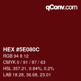 Color code: HEX #5E080C | qconv.com