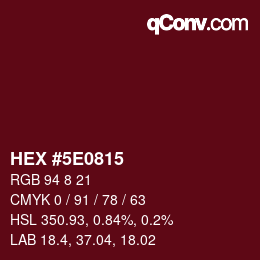 Color code: HEX #5E0815 | qconv.com
