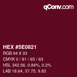 Color code: HEX #5E0821 | qconv.com