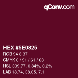 Color code: HEX #5E0825 | qconv.com
