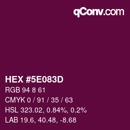 Color code: HEX #5E083D | qconv.com
