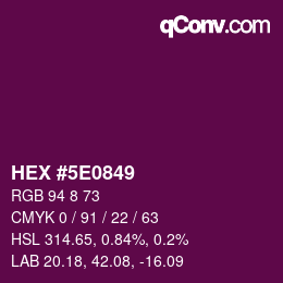 Color code: HEX #5E0849 | qconv.com
