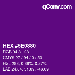 カラーコード: HEX #5E0880 | qconv.com