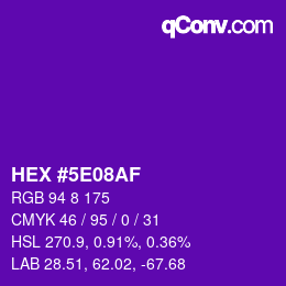 Farbcode: HEX #5E08AF | qconv.com