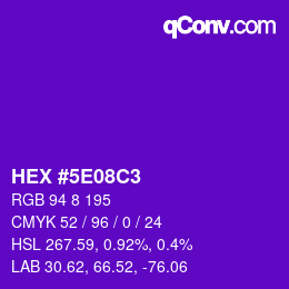 Farbcode: HEX #5E08C3 | qconv.com