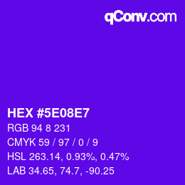 カラーコード: HEX #5E08E7 | qconv.com