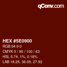 Color code: HEX #5E0900 | qconv.com