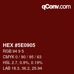 Color code: HEX #5E0905 | qconv.com