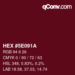 Color code: HEX #5E091A | qconv.com