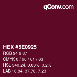 Color code: HEX #5E0925 | qconv.com