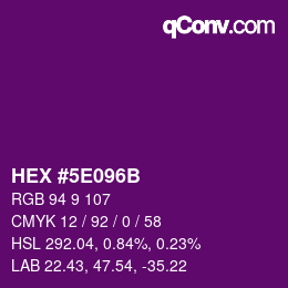 Farbcode: HEX #5E096B | qconv.com