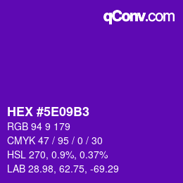 Color code: HEX #5E09B3 | qconv.com