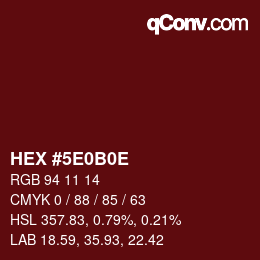 Color code: HEX #5E0B0E | qconv.com