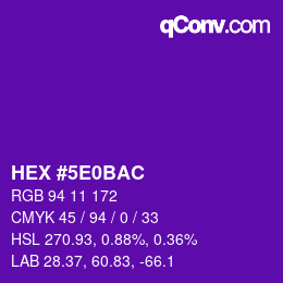 カラーコード: HEX #5E0BAC | qconv.com