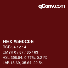 Color code: HEX #5E0C0E | qconv.com