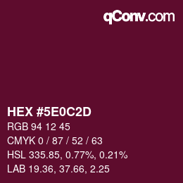 Color code: HEX #5E0C2D | qconv.com