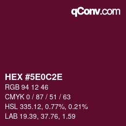 Color code: HEX #5E0C2E | qconv.com