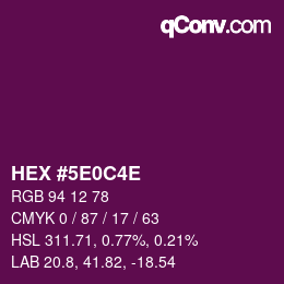 Color code: HEX #5E0C4E | qconv.com
