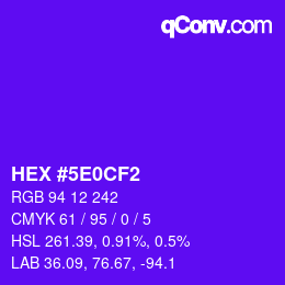 Color code: HEX #5E0CF2 | qconv.com