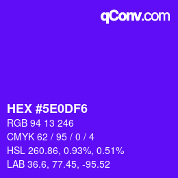 Farbcode: HEX #5E0DF6 | qconv.com