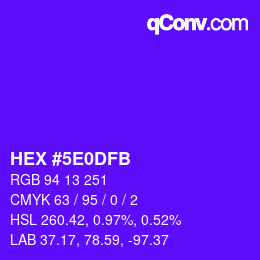 Color code: HEX #5E0DFB | qconv.com