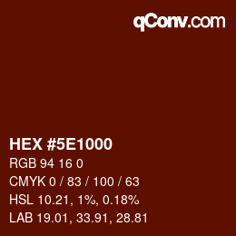 Color code: HEX #5E1000 | qconv.com