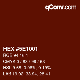 Color code: HEX #5E1001 | qconv.com